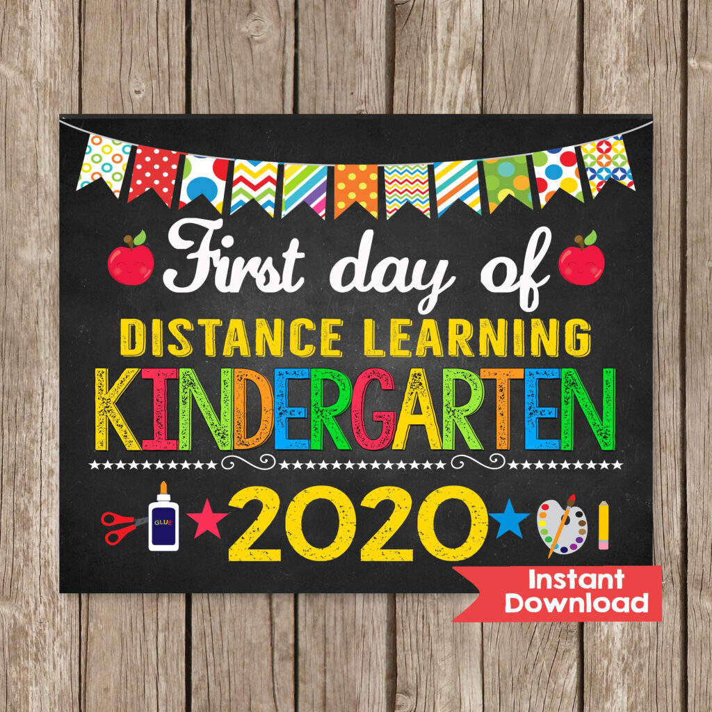 First Day Of Distance Learning Kindergarten School Sign Chalkboard 