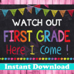 First Day Of First Grade Sign INSTANT DOWNLOAD Watch Out