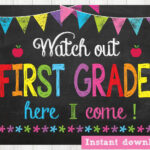 First Day Of First Grade Sign INSTANT DOWNLOAD Watch Out First Grade