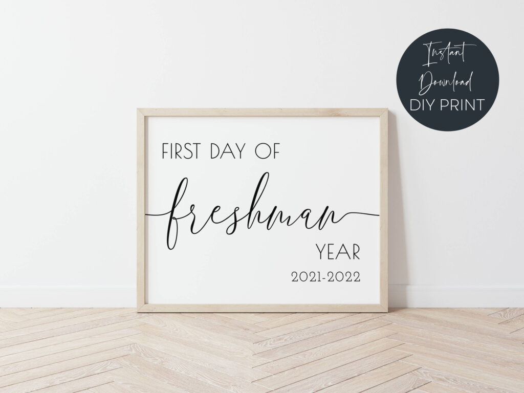 First Day Of Freshman Year 2021 2022 Printable Class Sign Etsy