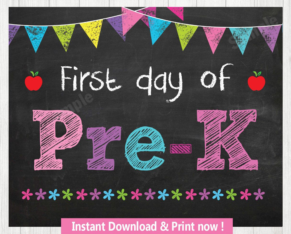 First Day Of Pre K Sign First Day Of School Sign First Day Of School 