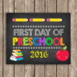 First Day Of PRESCHOOL Sign 8x10 INSTANT By TheLovelyDesigns