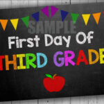 First Day Of Third Grade Grade School Sign By MissPrintDesigns1