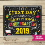 First Day Of Transitional Kindergarten First Day Of TK Sign Printable