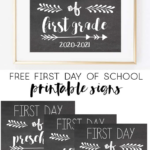 Free Printable First Day Of School Signs 2020 2021 In 2020 First