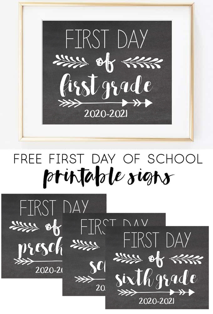 Free Printable First Day Of School Signs 2020 2021 In 2020 First