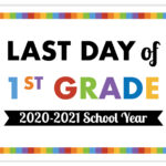 Free Printable Last Day Of School Signs Preschool 12th Grade