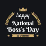 Happy National Boss Day Quotes National Bosses Day Boss Day Quotes