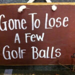 Items Similar To Gone To Lose A Few Golf Ball Sign Wood Fathers Day