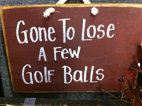 Items Similar To Gone To Lose A Few Golf Ball Sign Wood Fathers Day 