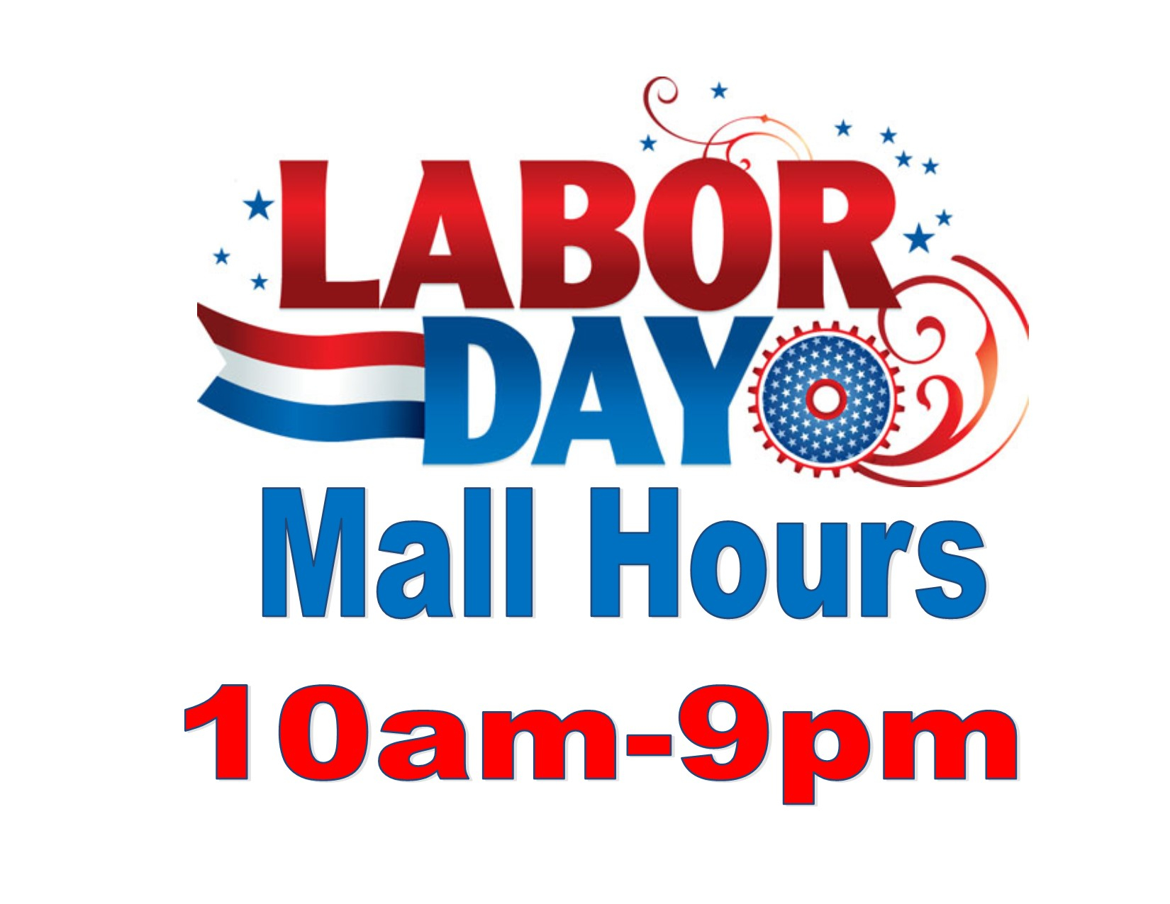 Labor Day Hours 10am 9pm Capital Mall Premier Shopping Dining And 