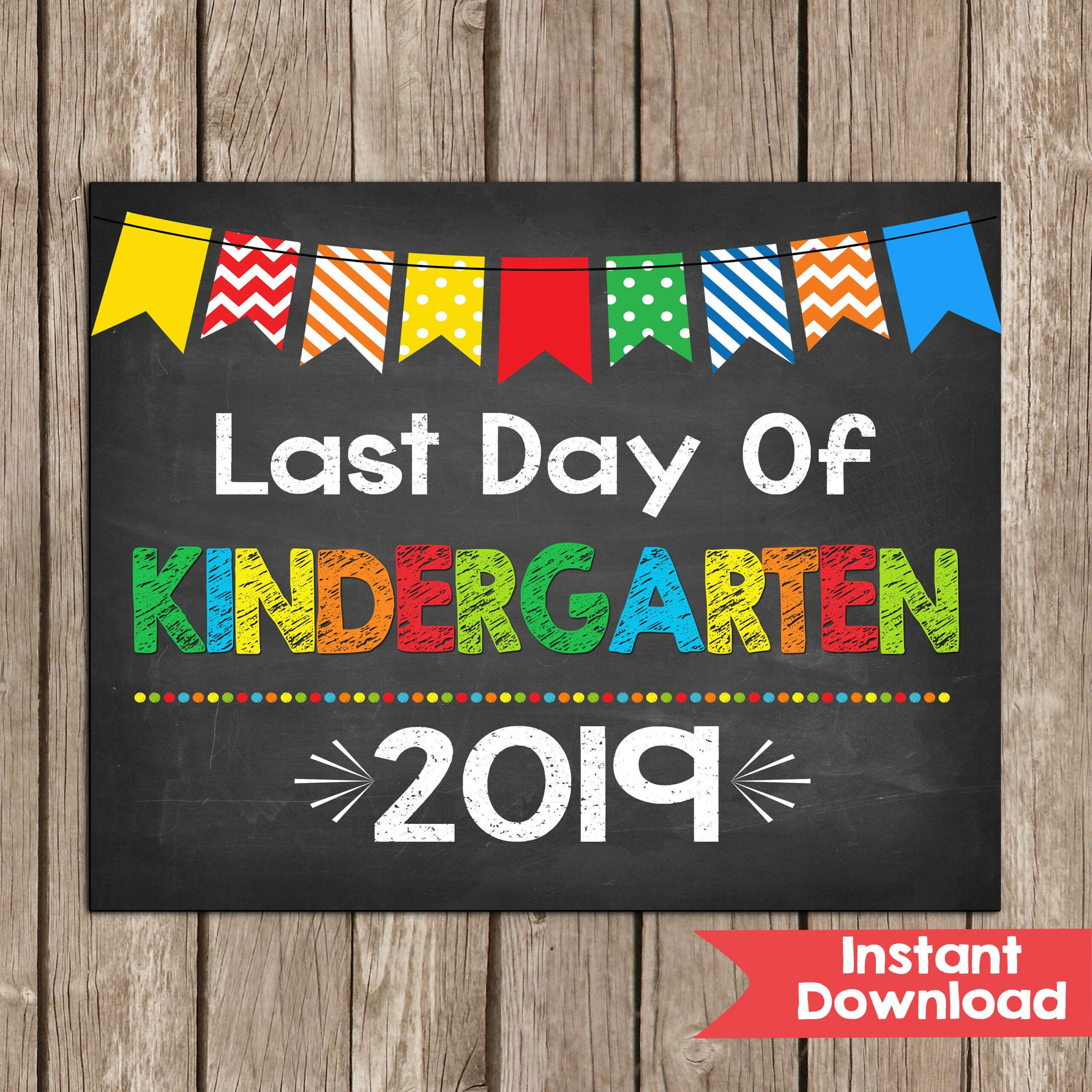 Last Day Of Kindergarten Sign 8x10 Primary Colors Instant On All About 