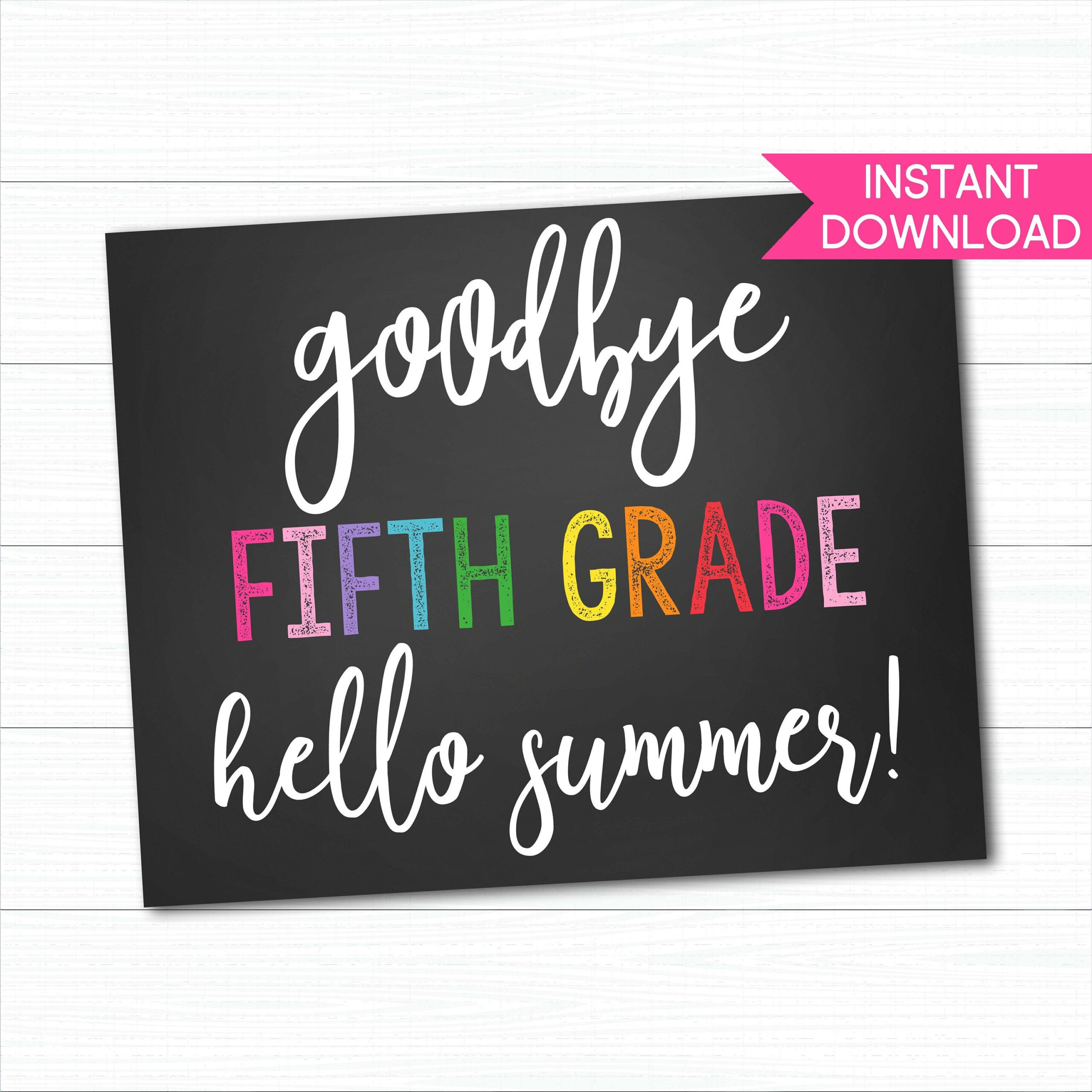 Last Day Of School Sign PRINTABLE Goodbye Fifth Grade Hello Etsy