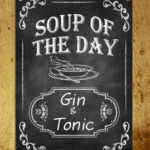 Metal Plaque Chalk Retro Style Soup Of The Day Gin Tonic Kitchen Wall