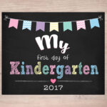 My First Day Of Kindergarten First Day Of School Sign