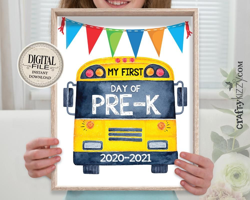 My First Day Of School Sign Printable School Bus PRE K Sign My 