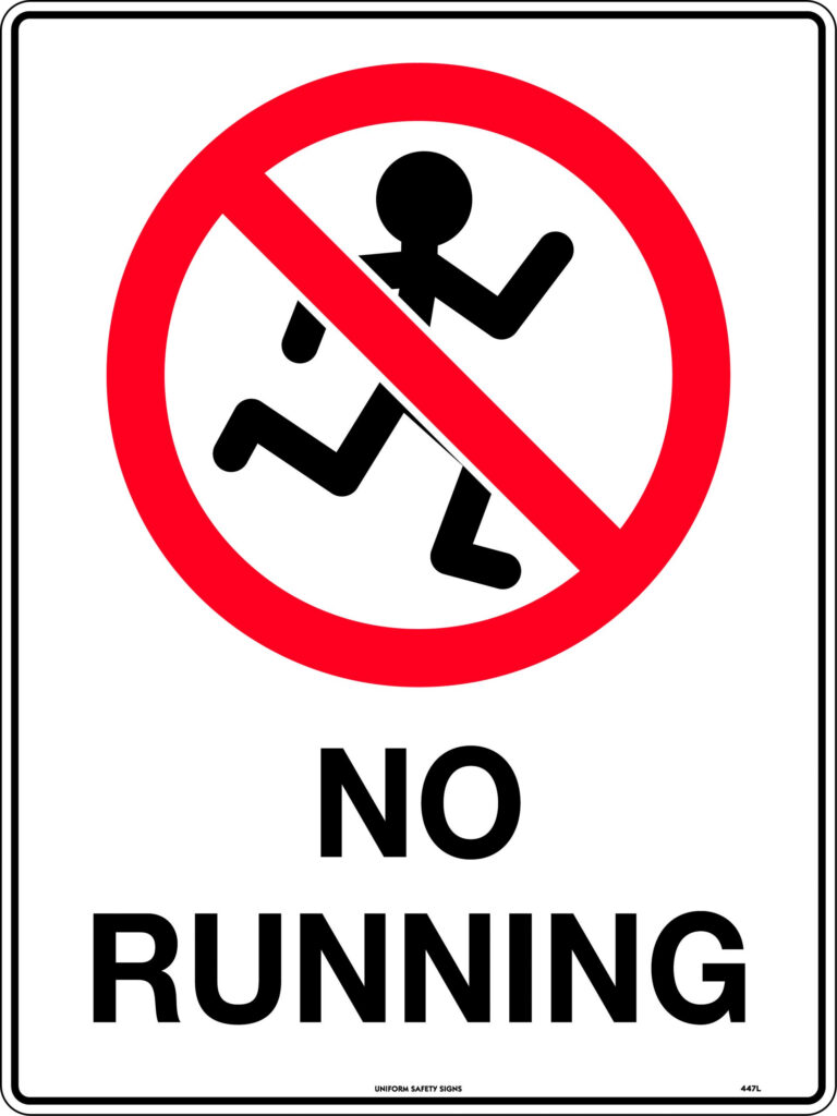 No Running Uniform Safety Signs