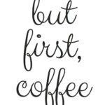 Pin By Jen B On Coffee Other Fun Coffee Printables Coffee Print