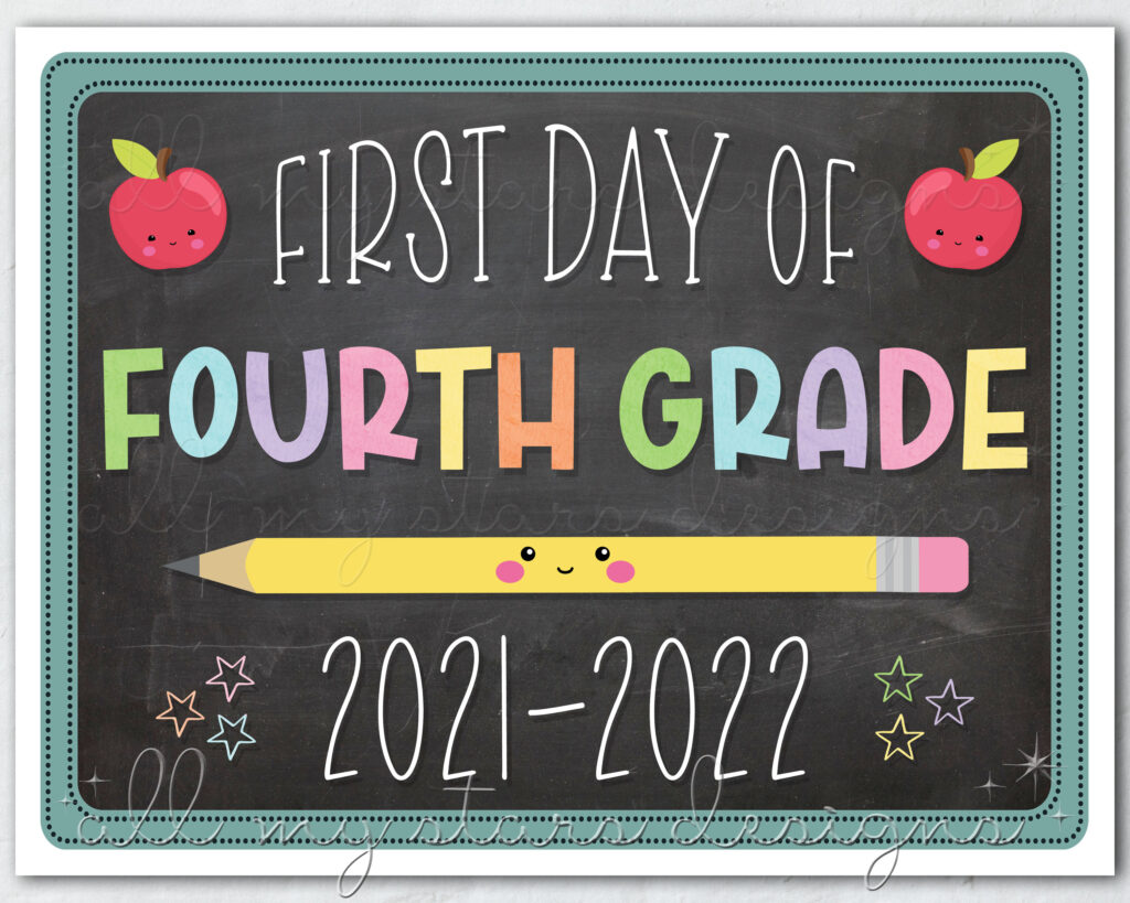 PRINTABLE First Day Of Fourth Grade 2021 2022 Photo Sign Etsy