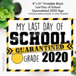 Quarantined 2020 Last Day Of School Printable Sign Instant Etsy