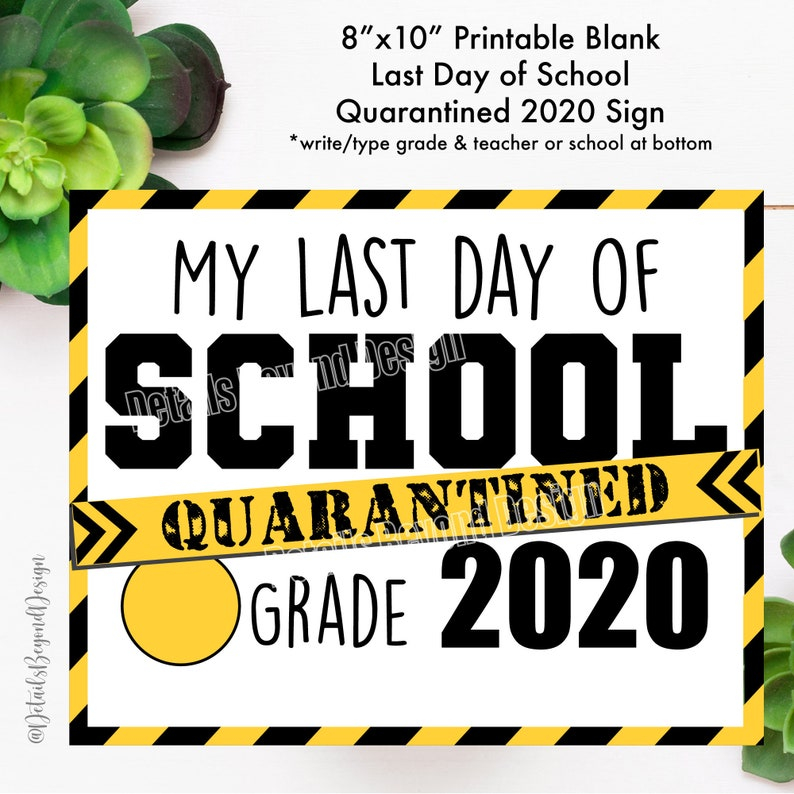 last-day-of-school-quarantine-sign-printable-2023-freeprintablesign