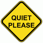 Quiet Please Sign NHE 17525 Recreation