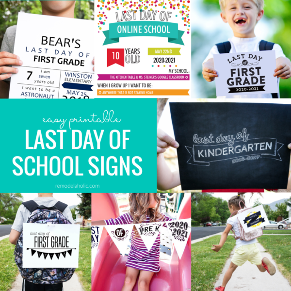 Remodelaholic Printable Last Day Of School Signs Updated For 2021 2022 