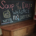 Soup Of The Day Imgur Funny Bar Signs Alcohol Quotes Bar Signs