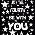 Star Wars Day May The Fourth Be With You Colouring Picture Free