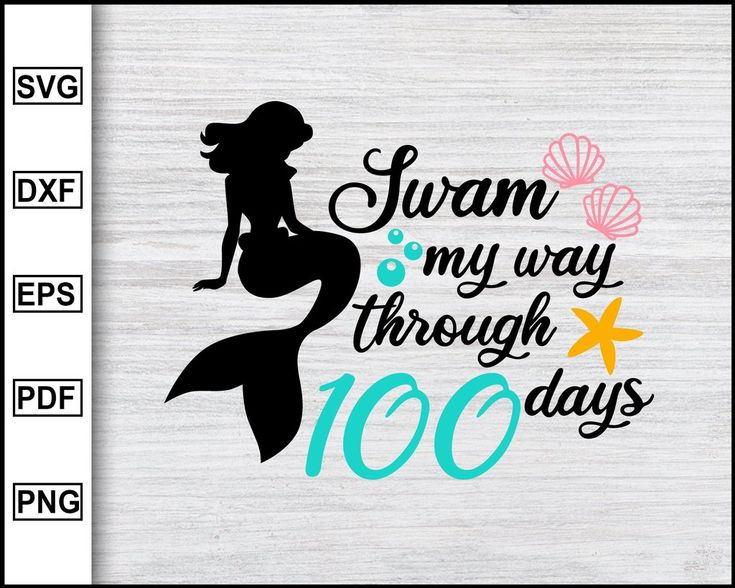 Swam My Way Through 100 Days Svg School Svg Graduation Svg Teachers 