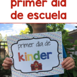 Use These Free Printable First Day Of School Signs In Spanish To