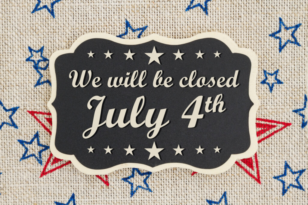 We Will Be Closed July 4th Independence Day Message House Of Ruth 