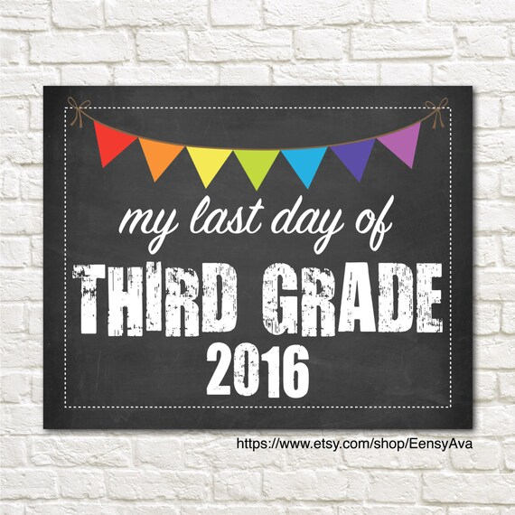 Chalkboard Sign My Last Day Of Third Grade Last Day By EensyAva