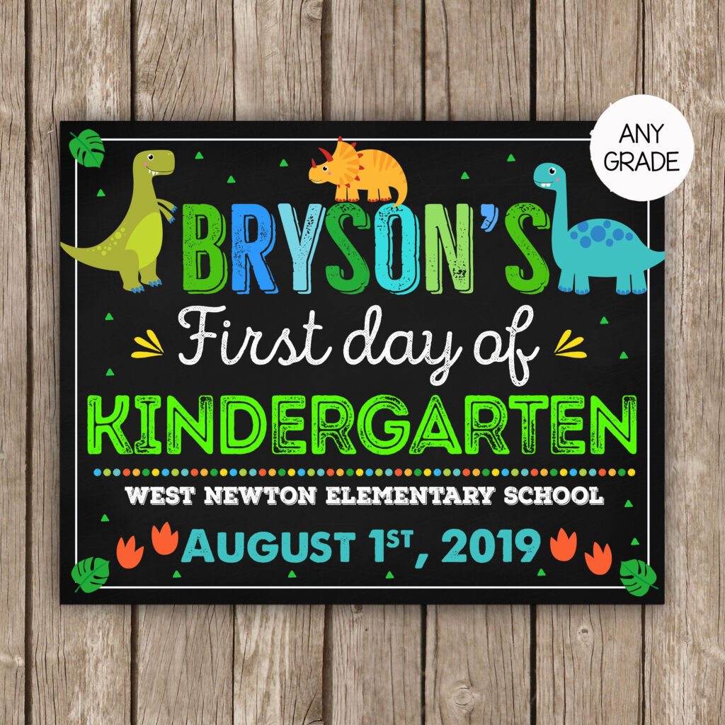 Dinosaur First Day Of School Sign First Of Kindergarten ANY Etsy 