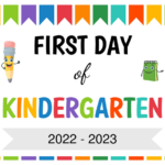 Editable First Day Of Kindergarten Sign Printable