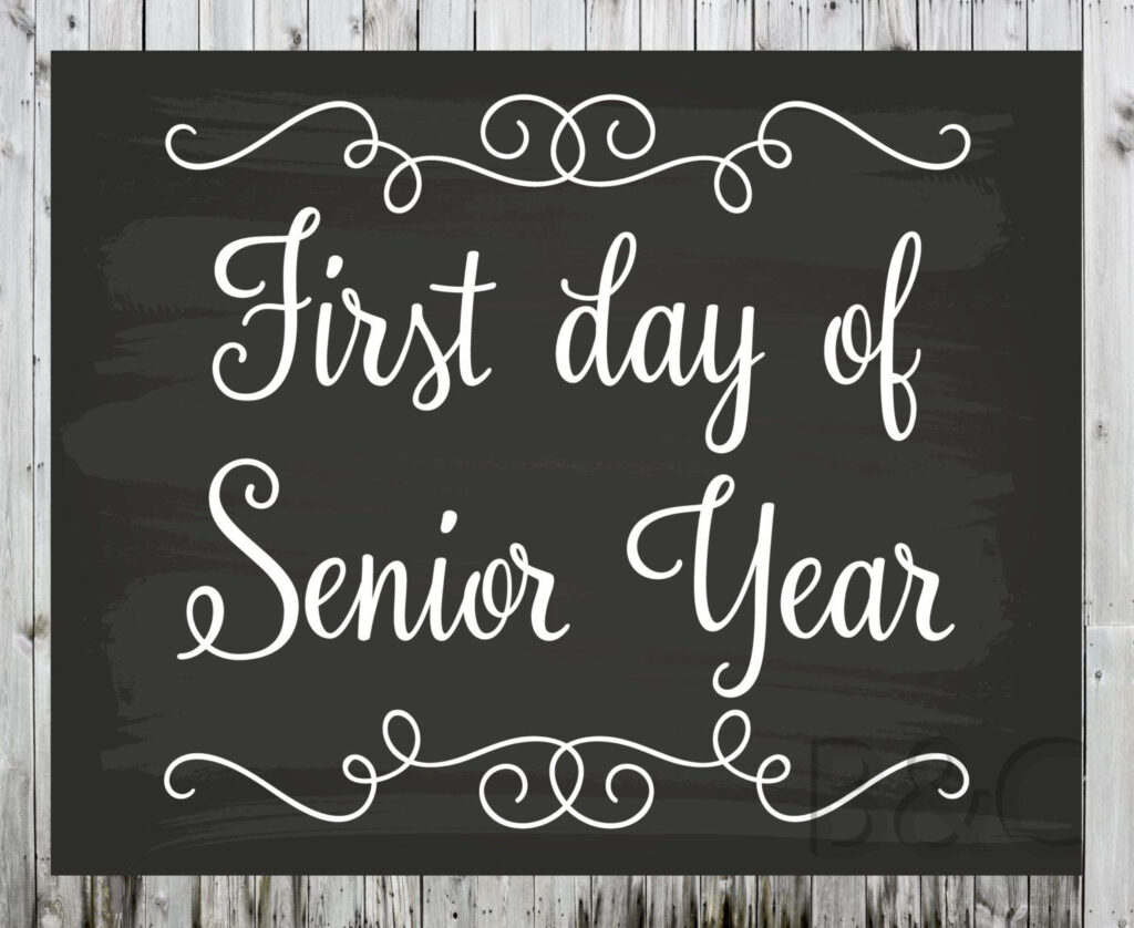 First And Last Day Of School Printable Sign First And Last Day Of 
