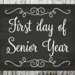 First And Last Day Of School Printable Sign First And Last Day Of