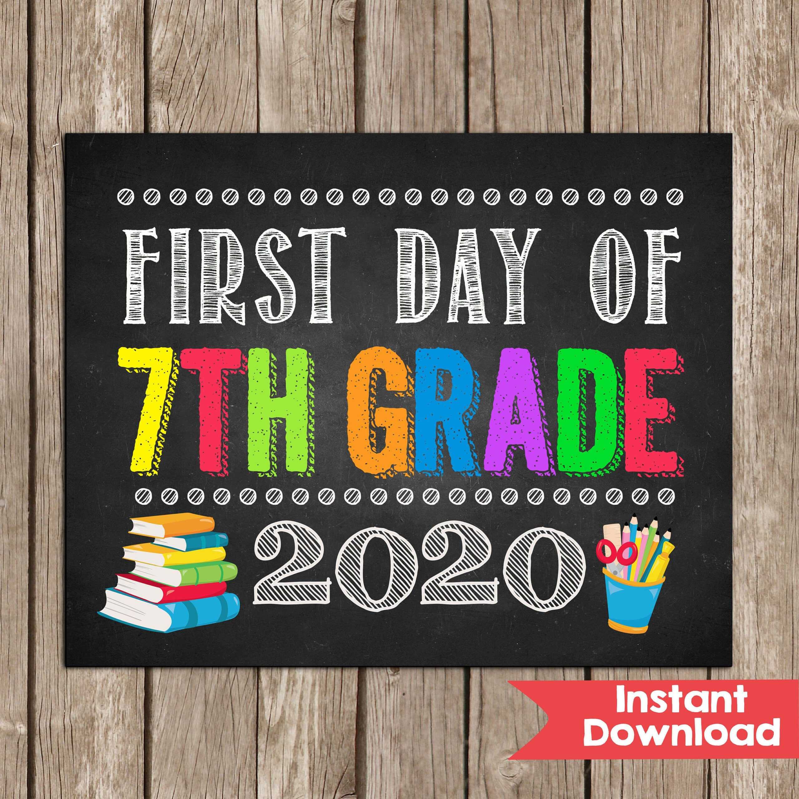 First Day Of 7TH GRADE Sign INSTANT DOWNLOAD First Day Of Seventh Grade 