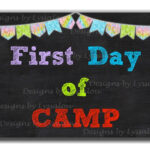 First Day Of Camp First Day INSTANT DOWNLOAD First Day Of