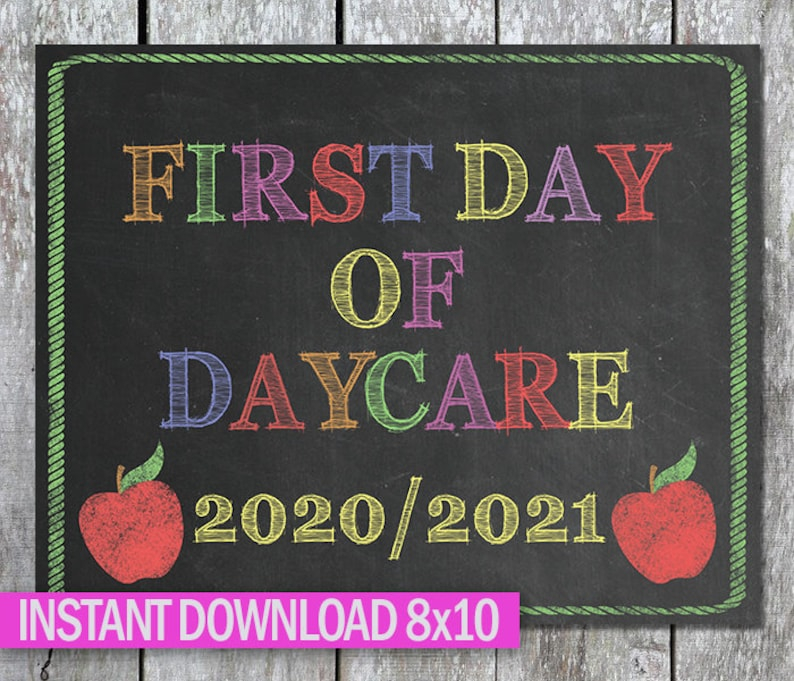 First Day Of Daycare Printable First Day Of Daycare Sign Etsy