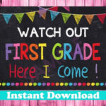 First Day Of First Grade Sign INSTANT DOWNLOAD Watch Out