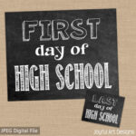 First Day Of High School Chalkboard PRINTABLE Sign 6th Thru Etsy