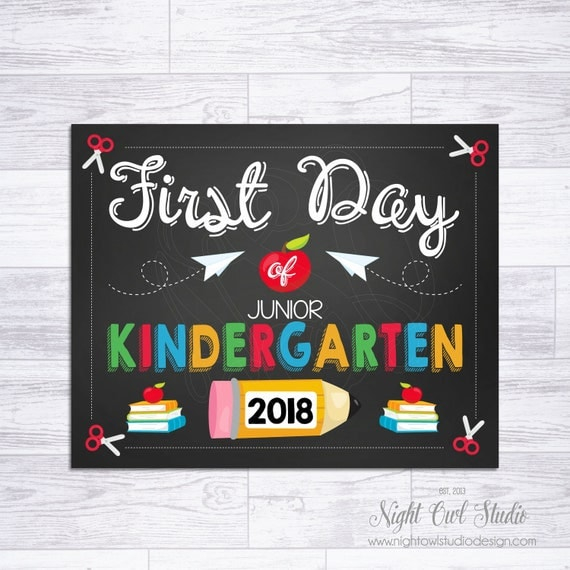 First Day Of JuniorKindergarten Sign First Day Of School Printable 