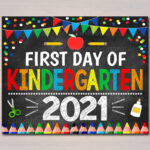 First Day Of Kindergarten 2021 Printable Back To School Etsy