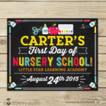 First Day Of Nursery School Sign Printable 1st Day Of Year
