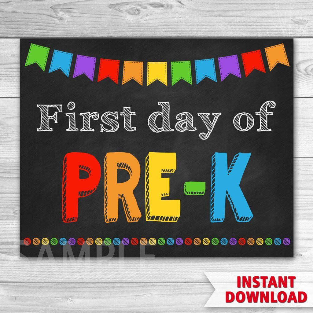 First Day Of Pre K Sign First Day Of School School Signs First Day 