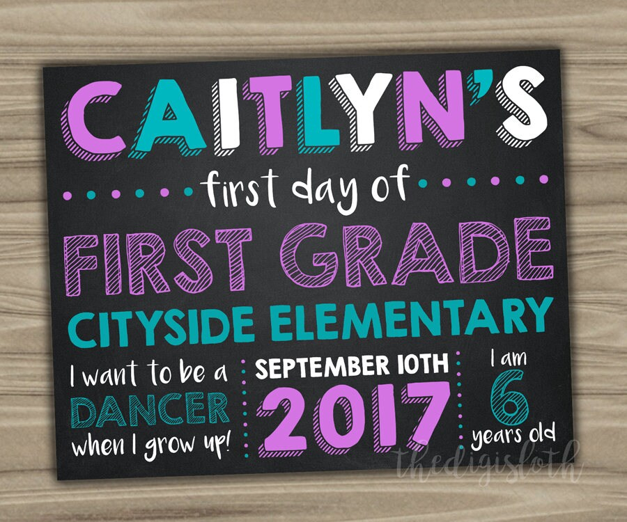 First Day Of School Sign Custom Printable Chalkboard Photo Etsy