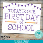 First Day Of School Sign Editable 1st Day Of School Sign Custom