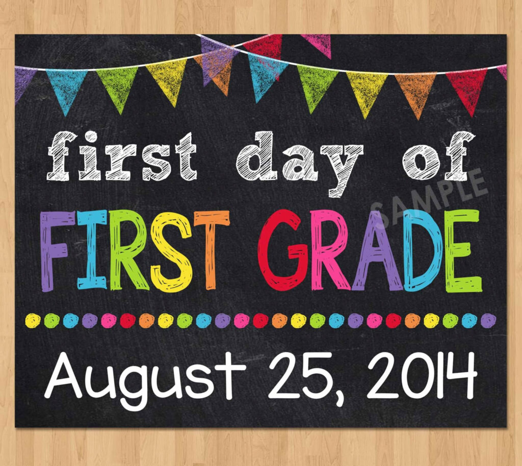 First Day Of School Sign First Day Of First Grade Sign 1st