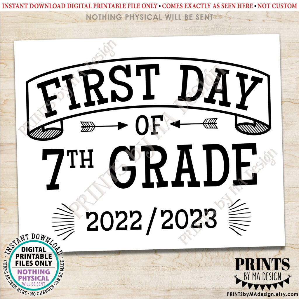 First Day Of School Sign Seventh Grader Starting 7th Grade 2022 2023 